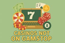 Discovering Casino Sites Not on Gamstop Your Ultimate Guide -1861415559