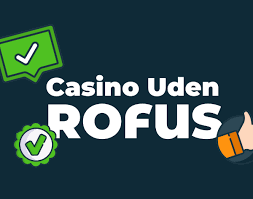 Udenlandske Casinoer uden Rofus Udforsk Nye Spilmuligheder